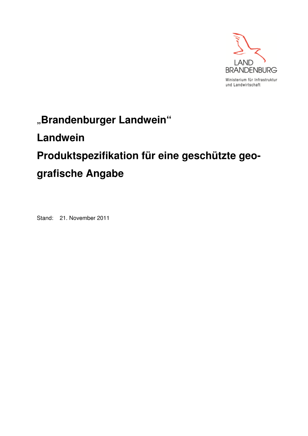Geschützte Geografische Angabe "Brandenburger Landwein"