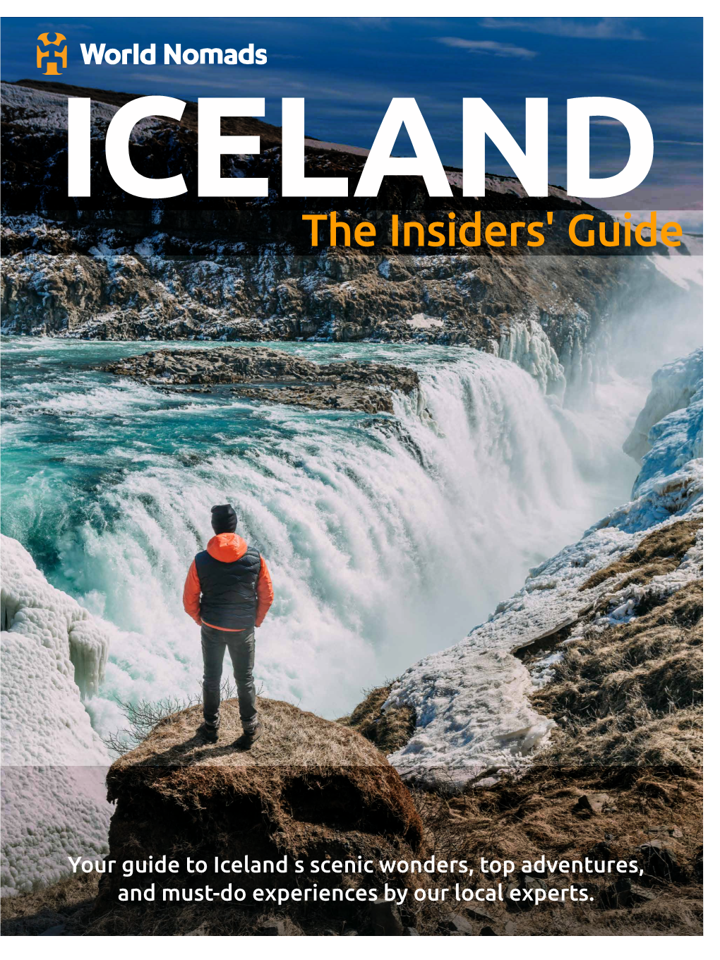 Your Guide to Iceland's Scenic Wonders, Top Adventures, and Must