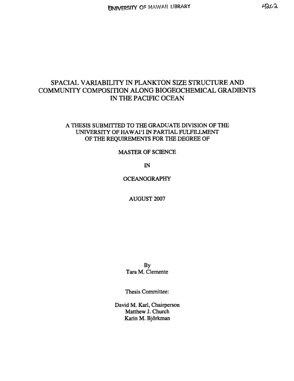 Spacial Variability in Plankton Size Structure and Community Composition Along Biogeochemical Gradients in the Pacific Ocean