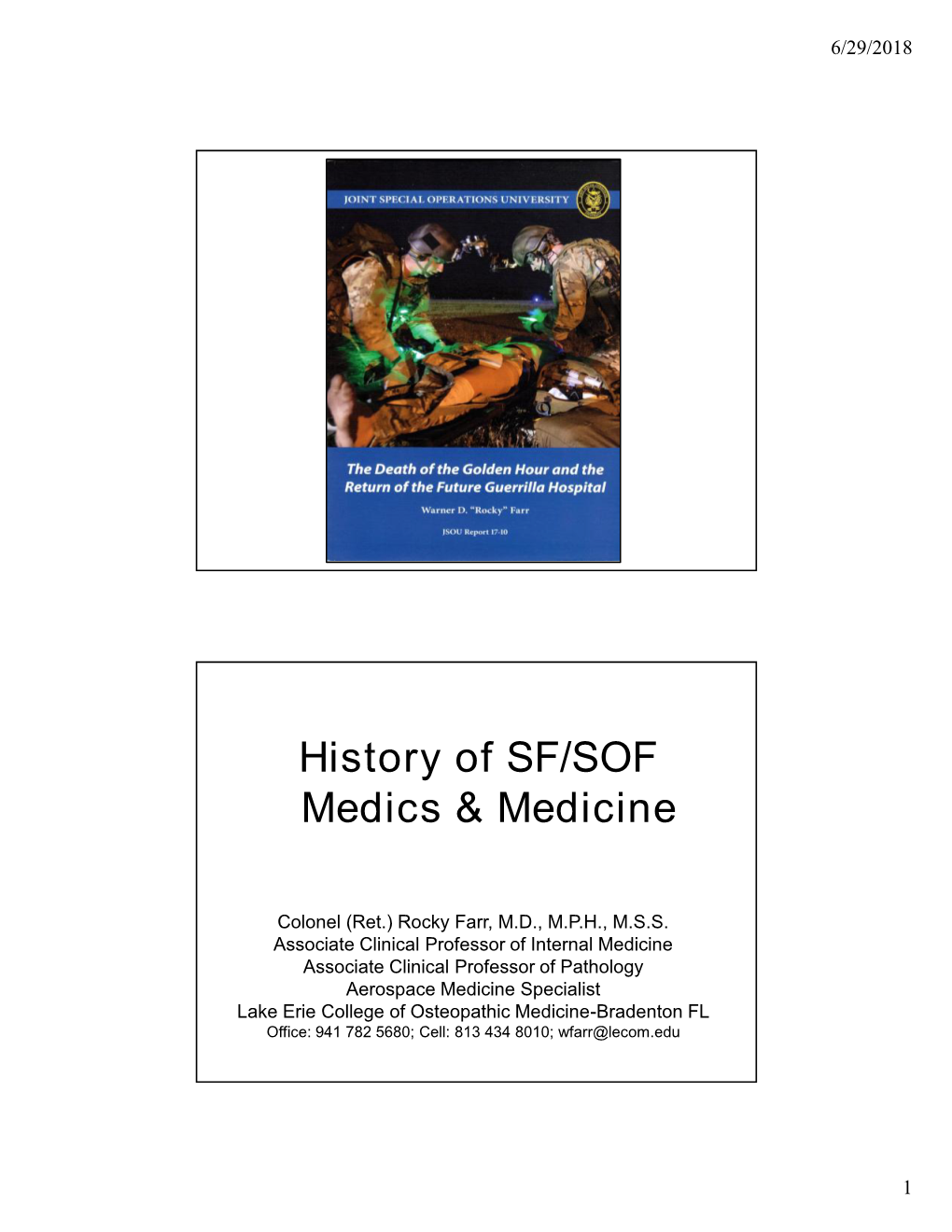 History of SF/SOF Medics & Medicine