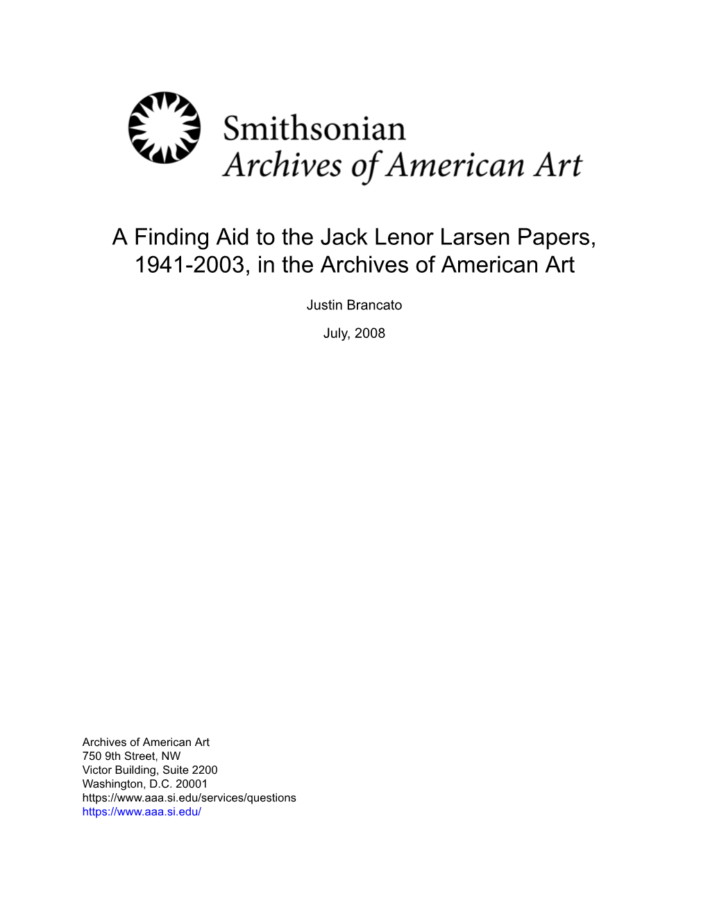 A Finding Aid to the Jack Lenor Larsen Papers, 1941-2003, in the Archives of American Art