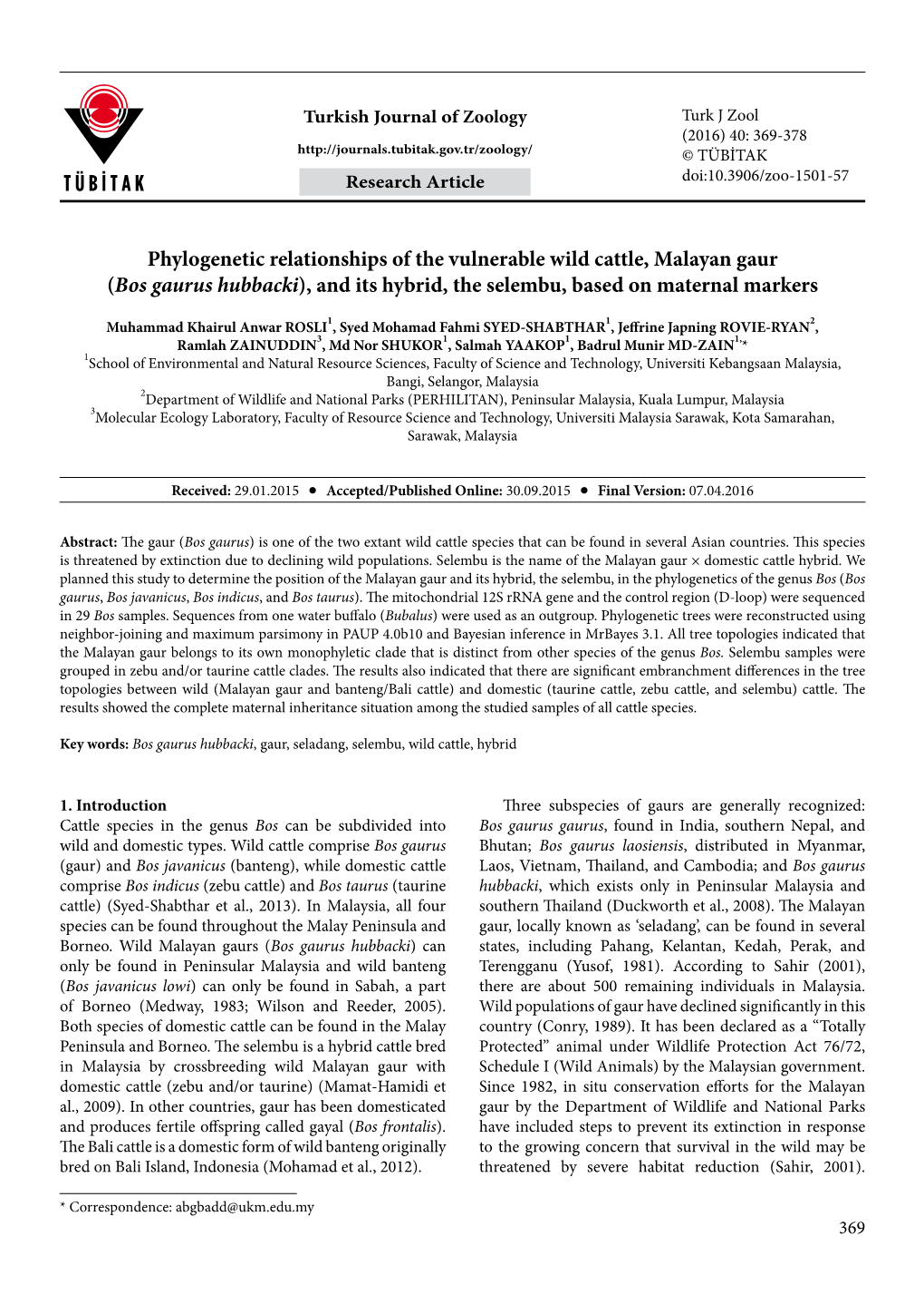 Phylogenetic Relationships of the Vulnerable Wild Cattle, Malayan Gaur (Bos Gaurus Hubbacki), and Its Hybrid, the Selembu, Based on Maternal Markers