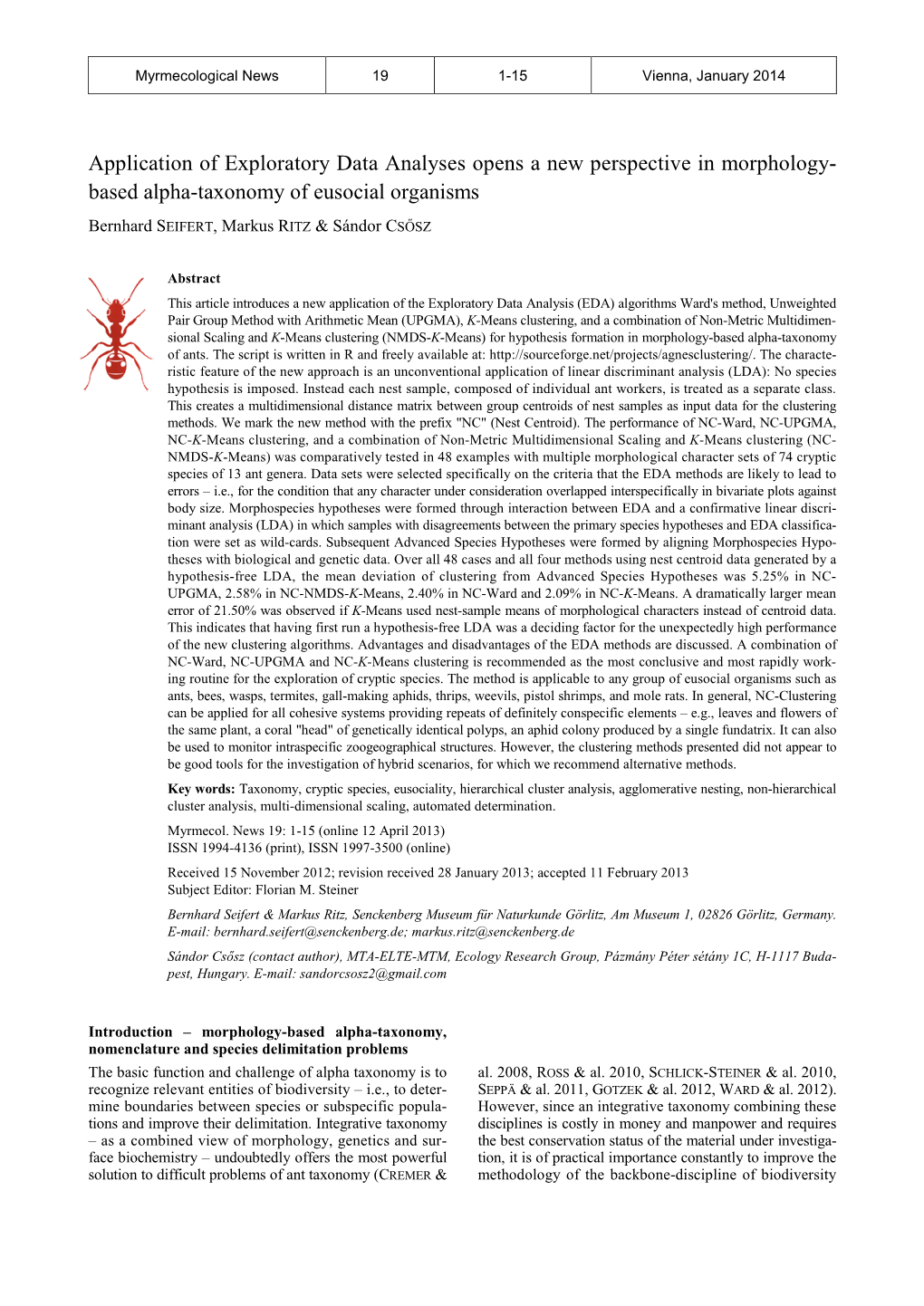 Based Alpha-Taxonomy of Eusocial Organisms