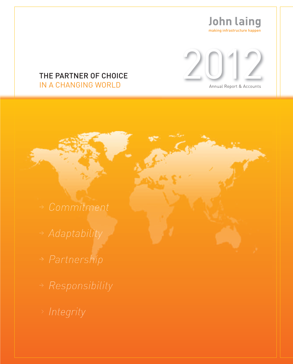 2012 Ewmwaiwl: .Mlaariknegti.Ncgo@Mlaing.Com the PARTNER of CHOICE Annual Report & Accounts in a CHANGING WORLD