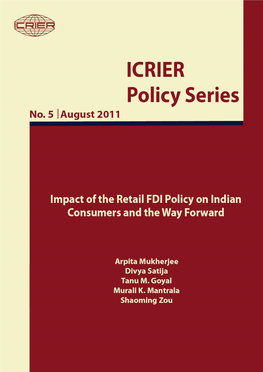 Impact of the Retail FDI Policy on Indian Consumers and the Way Forward1