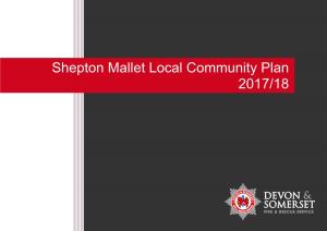 Shepton Mallet Local Community Plan 2017/18 Shepton Mallet Local Community Plan 2017/18 2