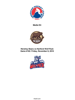 Media Kit Hershey Bears Vs Hartford Wolf Pack Game #182: Friday