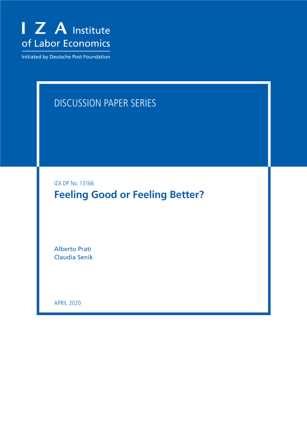 Feeling Good Or Feeling Better?