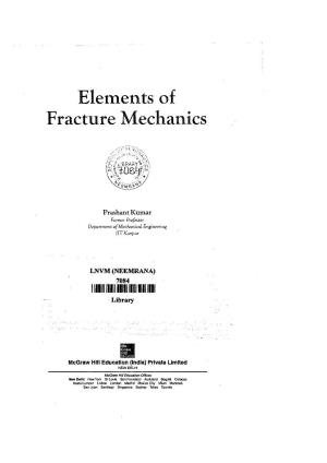 Elements of Fracture Mechanics by Prasant Kumar