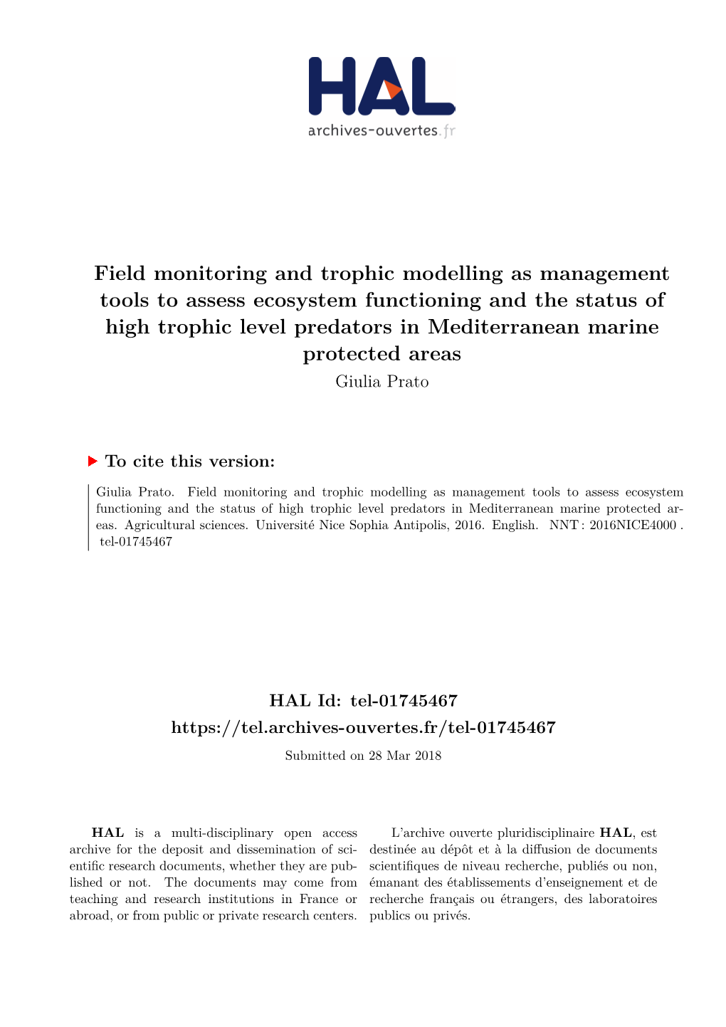 Field Monitoring and Trophic Modelling As Management Tools to Assess