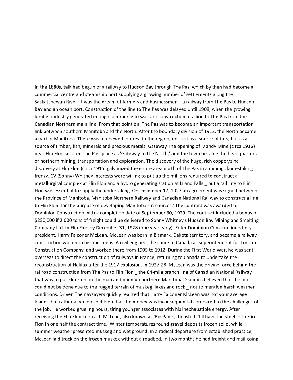 in the 1880S, Talk Had Begun of a Railway to Hudson Bay Through The