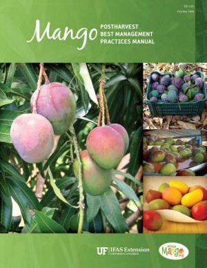 MANGO POSTHARVEST BEST MANAGEMENT PRACTICES MANUAL 5 Harvest and Postharvest Process Map for Fresh Mangos