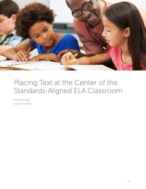 Placing Text at the Center of the Standards-Aligned ELA Classroom