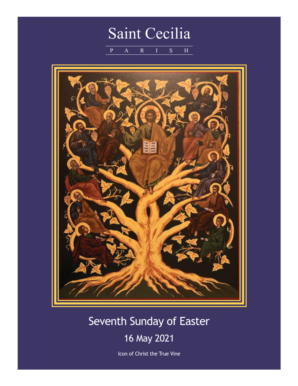 16 May 2021 — Seventh Sunday in Easter