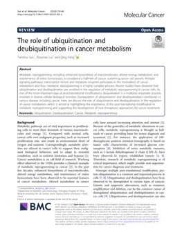 VIEW Open Access the Role of Ubiquitination and Deubiquitination in Cancer Metabolism Tianshui Sun1, Zhuonan Liu2 and Qing Yang1*