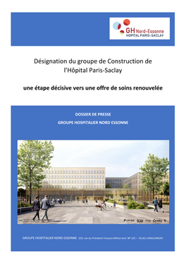 Désignation Du Groupe De Construction De L'hôpital Paris-Saclay
