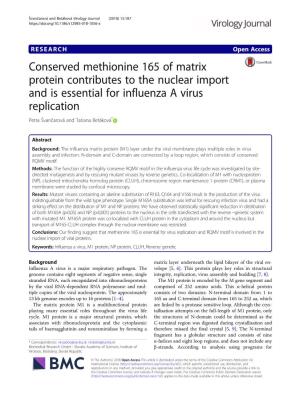 Conserved Methionine 165 of Matrix Protein Contributes to the Nuclear Import and Is Essential for Influenza a Virus Replication Petra Švančarová and Tatiana Betáková*