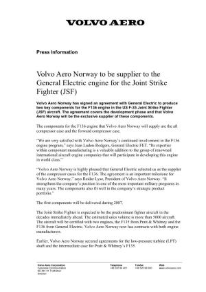 Volvo Aero Norway to Be Supplier to the General Electric Engine for the Joint Strike Fighter (JSF)