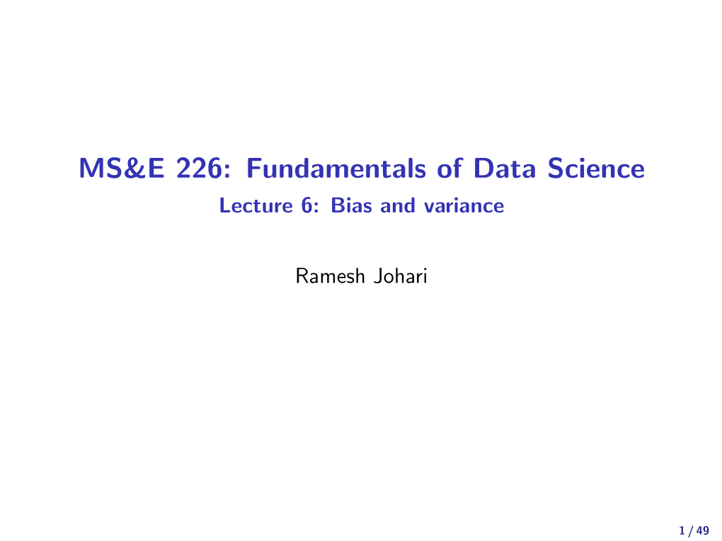 MS&E 226: Fundamentals of Data Science