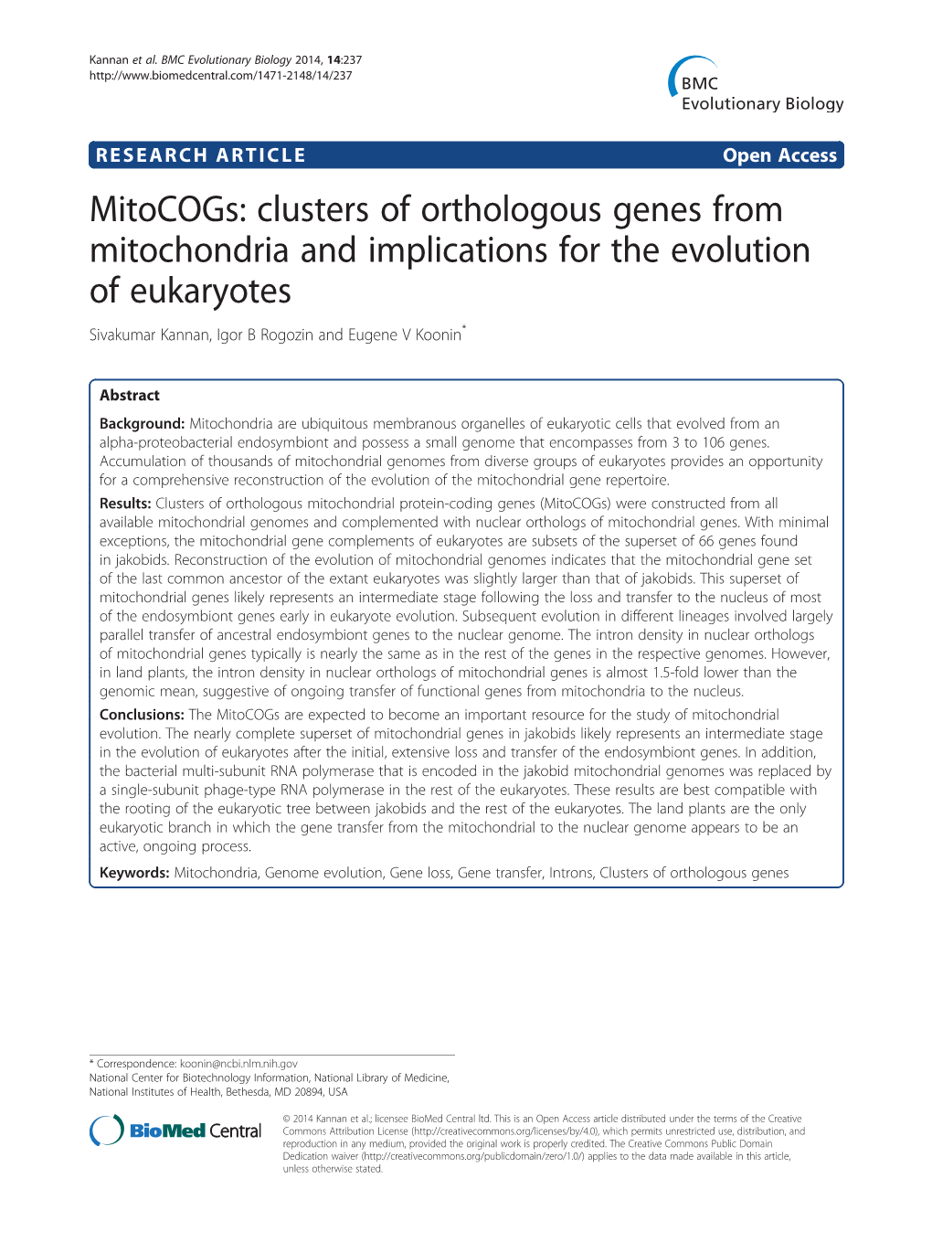 Mitocogs: Clusters of Orthologous Genes from Mitochondria and Implications for the Evolution of Eukaryotes Sivakumar Kannan, Igor B Rogozin and Eugene V Koonin*