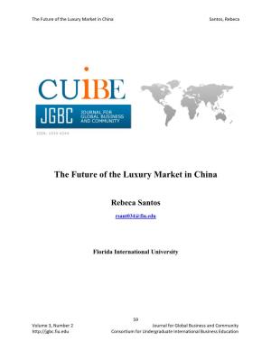 The Future of the Luxury Market in China Santos, Rebeca