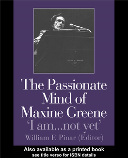 The Passionate Mind of Maxine Greene: 'I Am…Not Yet'