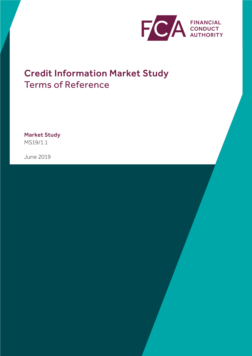 MS19/1.1: Credit Information Market Study: Terms of Reference