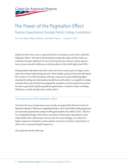 The Power of the Pygmalion Effect Teachers Expectations Strongly Predict College Completion