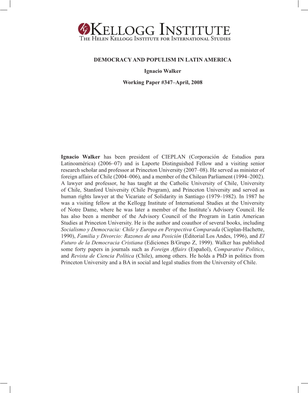 Democracy and Populism in Latin America Ignacio Walker Working Paper #347–April, 2008