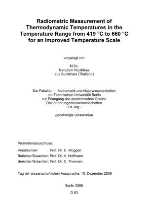 Radiometric Measurement of Thermodynamic Temperatures in the Temperature Range from 419 °C to 660 °C for an Improved Temperature Scale