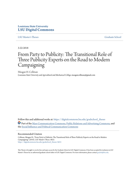 From Party to Publicity: the Rt Ansitional Role of Three Publicity Experts on the Road to Modern Campaigning Meagan H