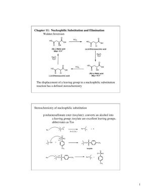 Chapter 11: Nucleophilic Substitution and Elimination Walden Inversion
