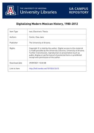 DIGITALIZING MODERN MEXICAN HISTORY, 1980-2012 by Clea