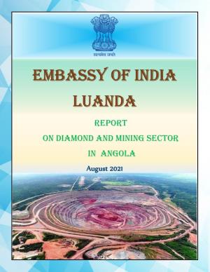 Report on Diamond and Mining Sector in Angola August 2021 Foreword