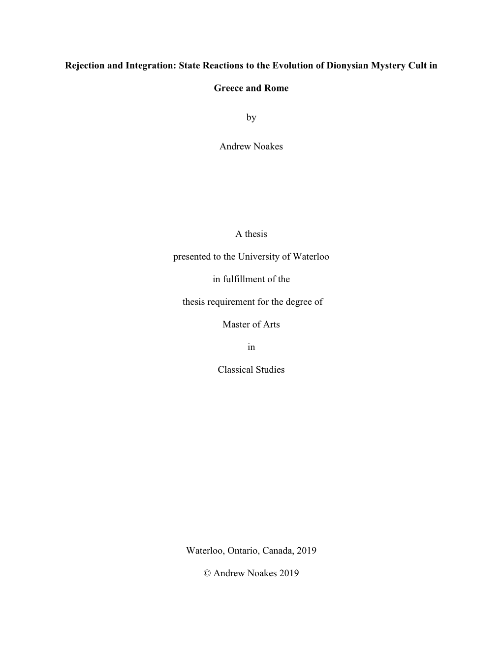 Rejection and Integration: State Reactions to the Evolution of Dionysian Mystery Cult In