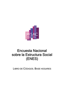 Encuesta Nacional Sobre La Estructura Social (ENES)