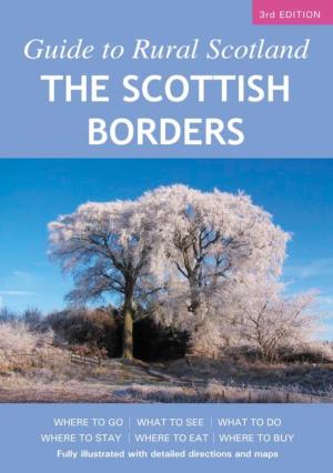 Guide to R Ural Scotland the BORDERS