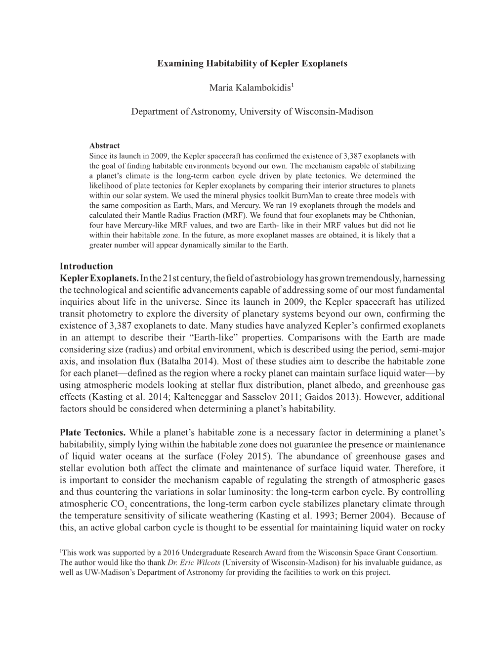 Examining Habitability of Kepler Exoplanets Maria Kalambokidis¹