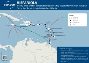HISPANIOLA Weekly, Direct and Fast Dedicated Service Connecting Kingston to Dominican Republic / Puerto Rico & Main Leeward & Windward Islands