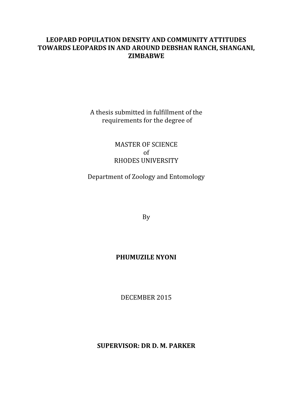 Leopard Population Density and Community Attitudes Towards Leopards in and Around Debshan Ranch, Shangani, Zimbabwe