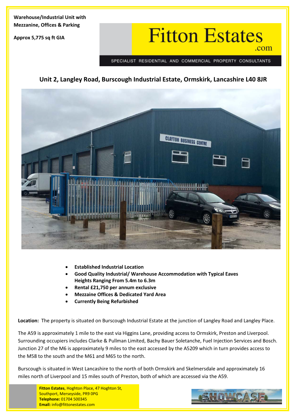 Unit 2, Langley Road, Burscough Industrial Estate, Ormskirk, Lancashire L40 8JR