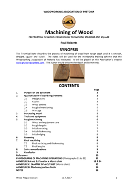 Machining of Wood PREPARATION of WOOD: from ROUGH to SMOOTH, STRAIGHT and SQUARE