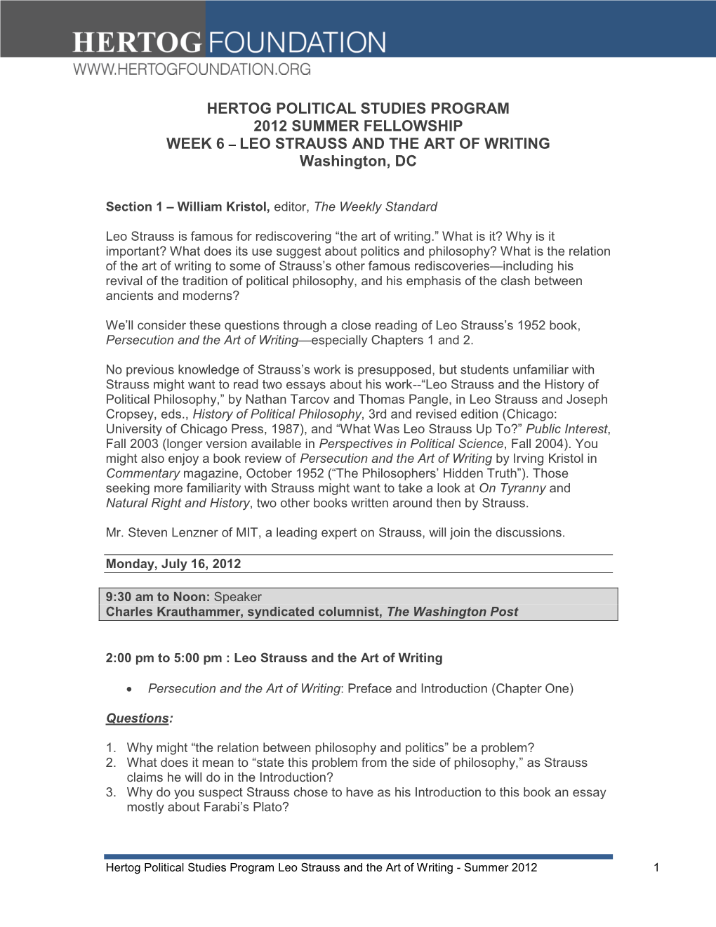 HERTOG POLITICAL STUDIES PROGRAM 2012 SUMMER FELLOWSHIP WEEK 6 – LEO STRAUSS and the ART of WRITING Washington, DC