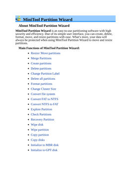 Partition Wizard About Minitool Partition Wizard Minitool Partition Wizard Is an Easy-To-Use Partitioning Software with High Security and Efficiency