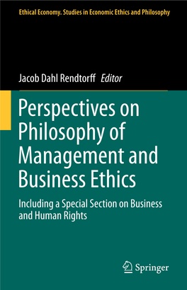 Perspectives on Philosophy of Management and Business Ethics Including a Special Section on Business and Human Rights Ethical Economy