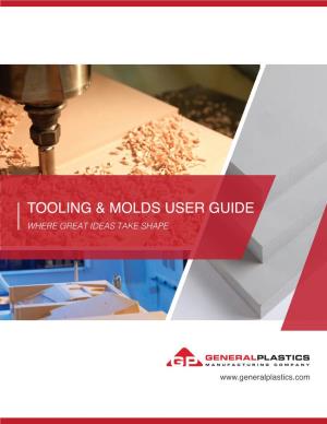 Tooling & Molds User Guide