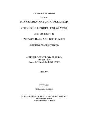 TR-511: Dipropylene Glycol (CASRN 25265-71-8) in F344/N Rats And