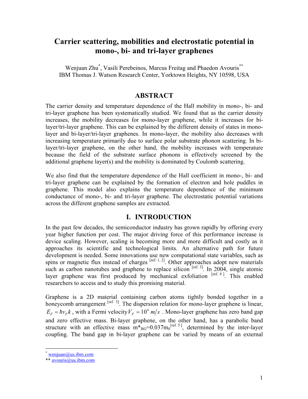 Carrier Scattering, Mobilities and Electrostatic Potential in Mono-, Bi- and Tri-Layer Graphenes