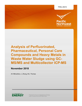 Analysis of Perfluorinated, Pharmaceutical, Personal Care Compounds and Heavy Metals in Waste Water Sludge Using GC- MS/MS and Multicollector ICP-MS