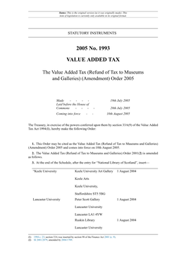 The Value Added Tax (Refund of Tax to Museums and Galleries) (Amendment) Order 2005